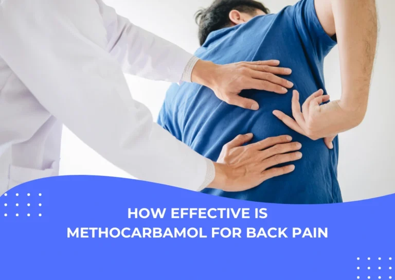 How Effective Is Methocarbamol for Back Pain